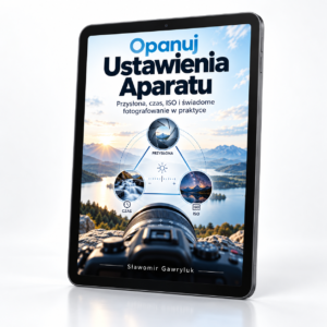 Opanuj Ustawienia Aparatu