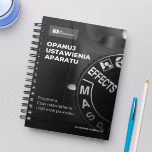 Opanuj Ustawienia Aparatu - e-book