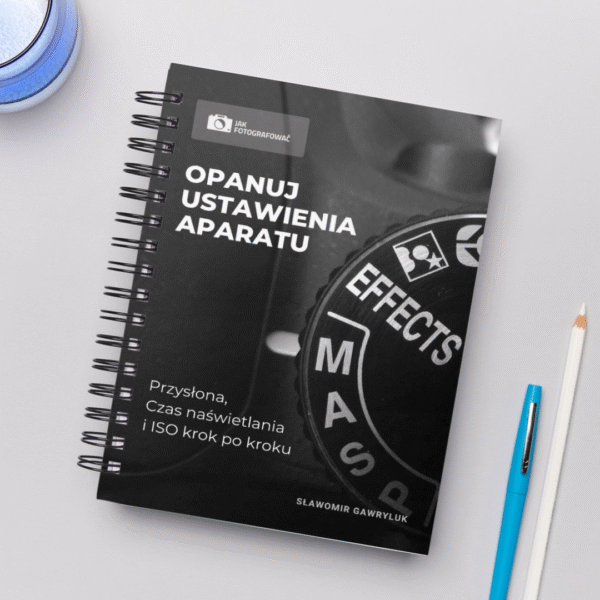 [P] Opanuj Ustawienia Aparatu - e-book